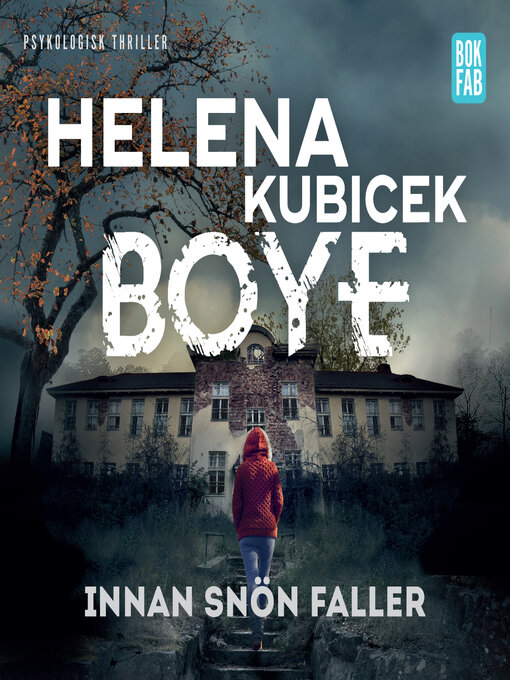 Title details for Innan snön faller by Helena Kubicek Boye - Available